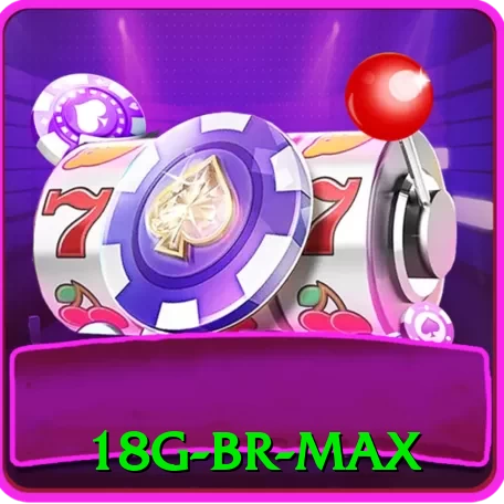 18g BR Max - vip